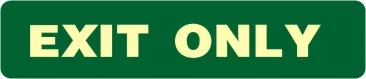 E 233 — EXIT ONLY